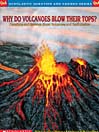 Why Do Volcanoes Blow Their Tops?